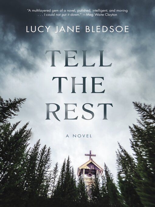 Title details for Tell the Rest by Lucy Jane Bledsoe - Available